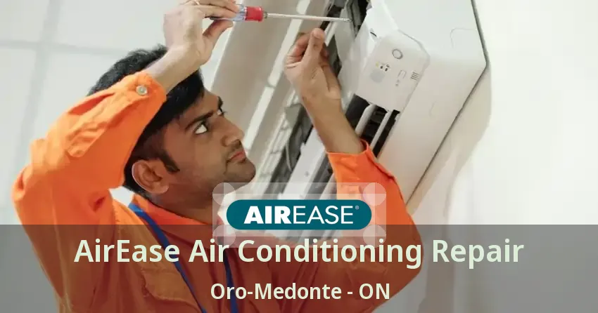 AirEase Air Conditioning Repair Oro-Medonte - ON