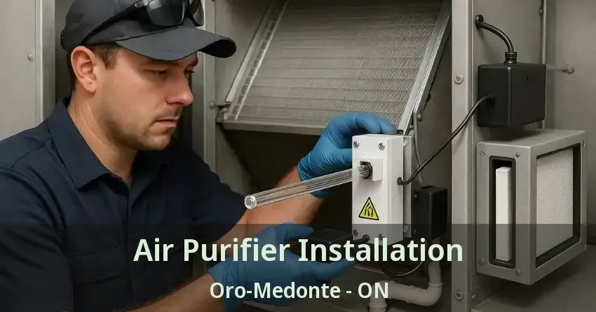 Air Purifier Installation Oro-Medonte - ON