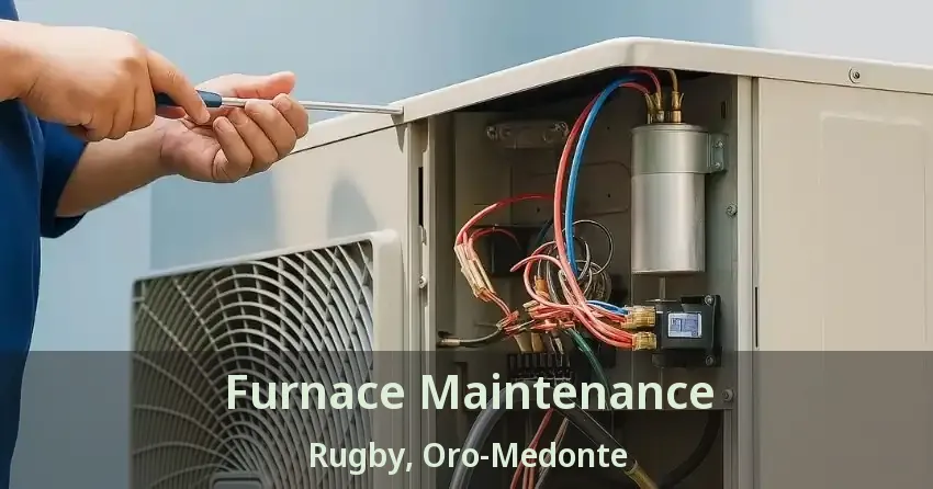Furnace Maintenance Rugby, Oro-Medonte - ON