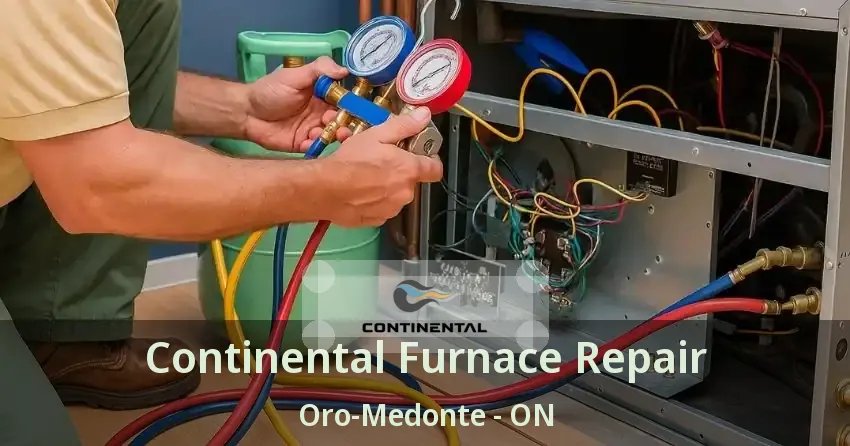 Continental Furnace Repair Oro-Medonte - ON