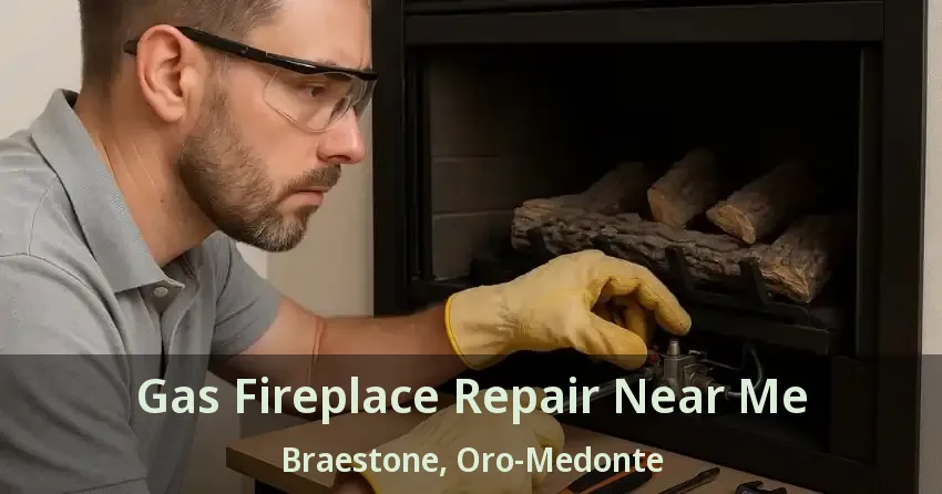 Gas Fireplace Repair Near Me Braestone, Oro-Medonte - ON