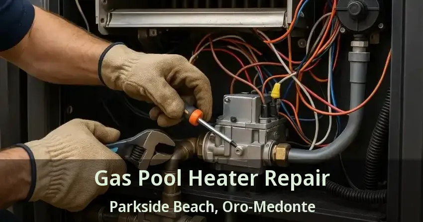 Gas Pool Heater Repair Parkside Beach, Oro-Medonte - ON
