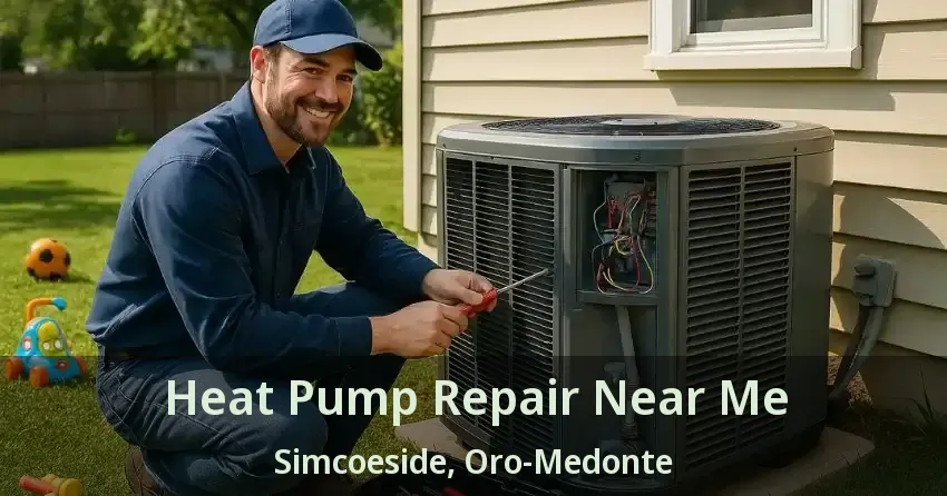 Heat Pump Repair Near Me Simcoeside, Oro-Medonte - ON