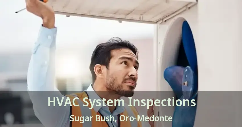 HVAC System Inspections Sugar Bush, Oro-Medonte - ON