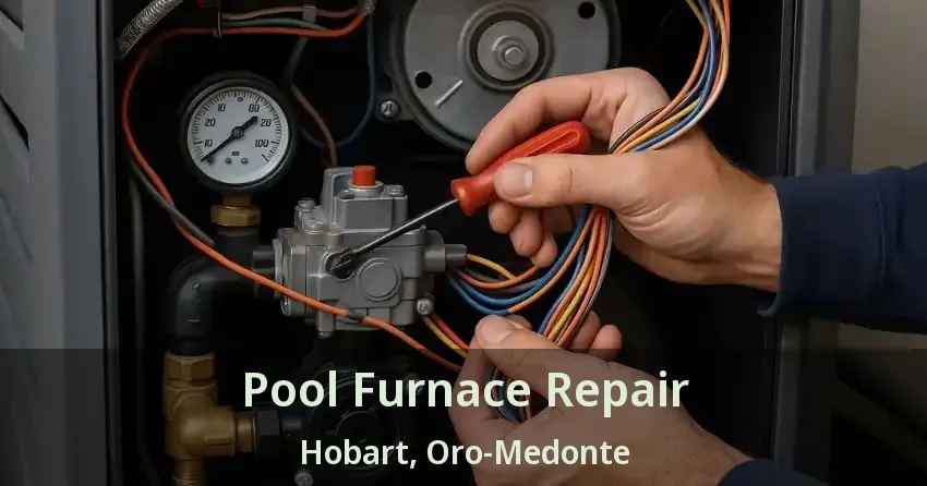 Pool Furnace Repair Hobart, Oro-Medonte - ON
