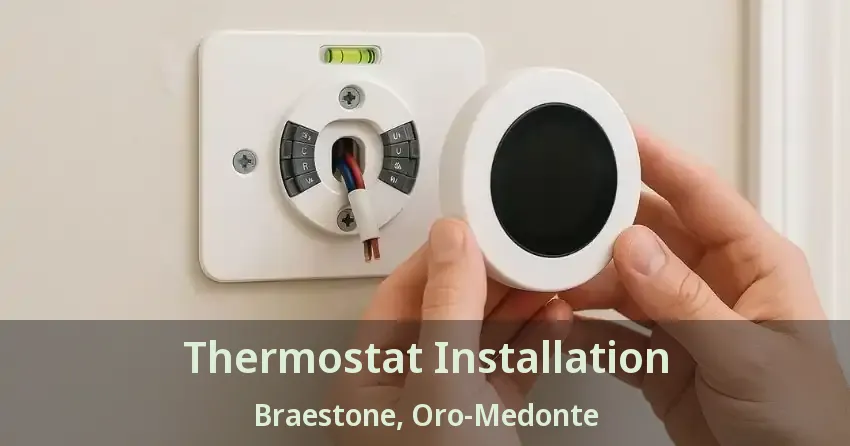 Thermostat Installation Braestone, Oro-Medonte - ON